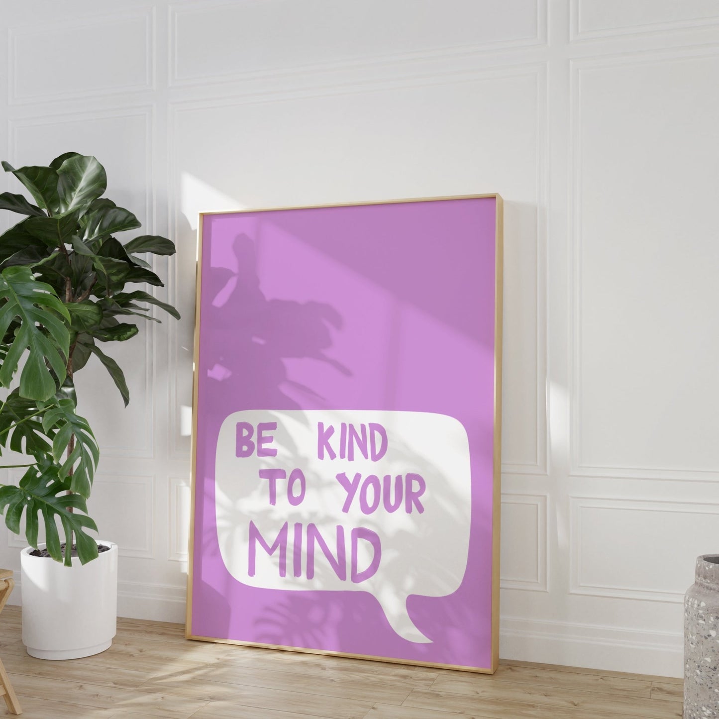 Be Kind To Your Mind Print