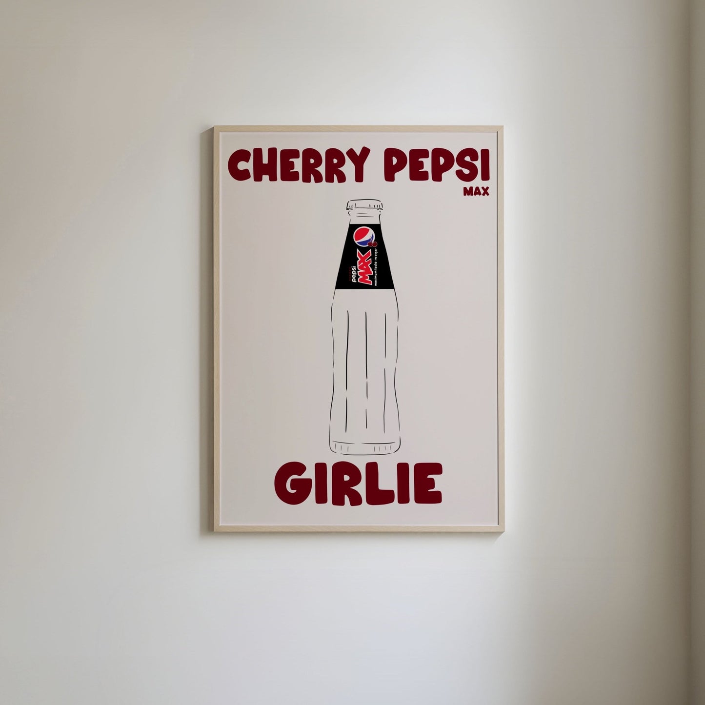 Cherry Pepsi Max art print featuring 'Cherry Pepsi Max Girlie" text and an illustration of a Pepsi glass bottle with a Cherry Pepsi label.