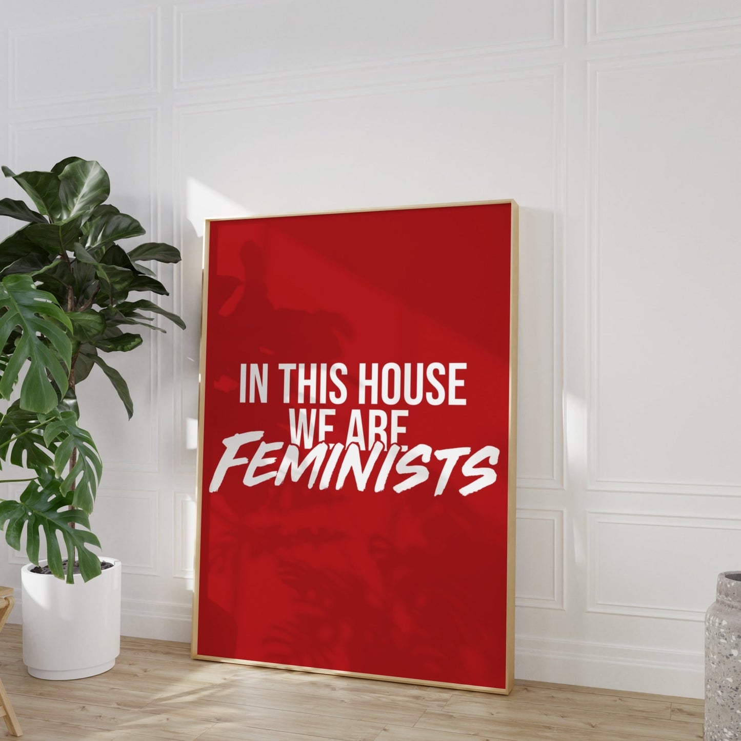 In This House We Are Feminist