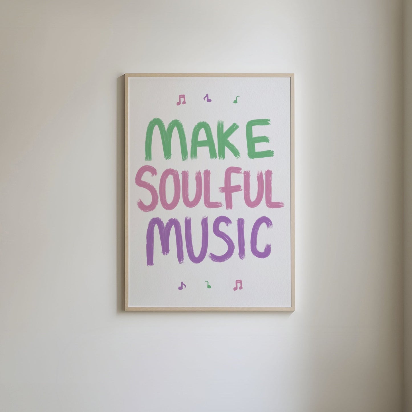 Make Soulful Music Print