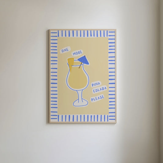 One More Pina Colada Please Print