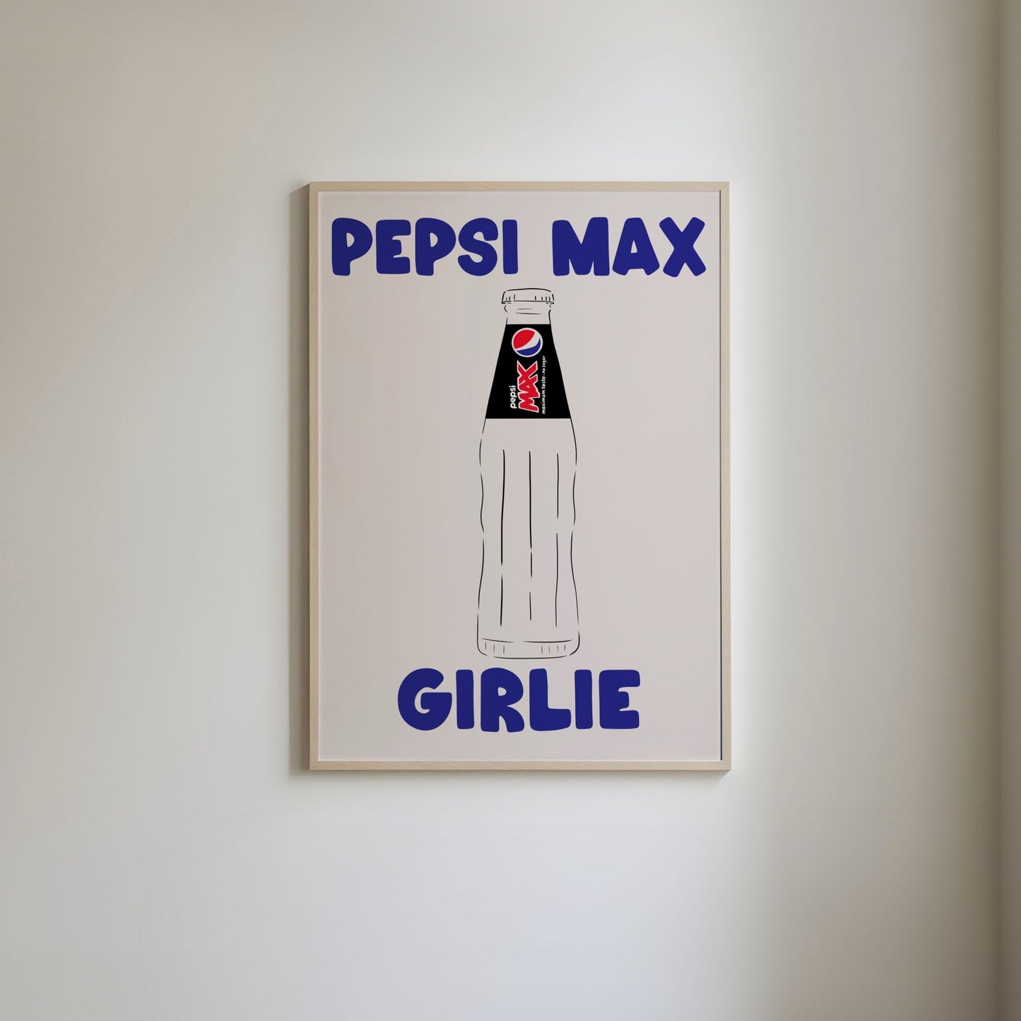Pepsi Max art print featuring 'Pepsi Max Girlie" text and an illustration of a Pepsi glass bottle with a Pepsi Max label.