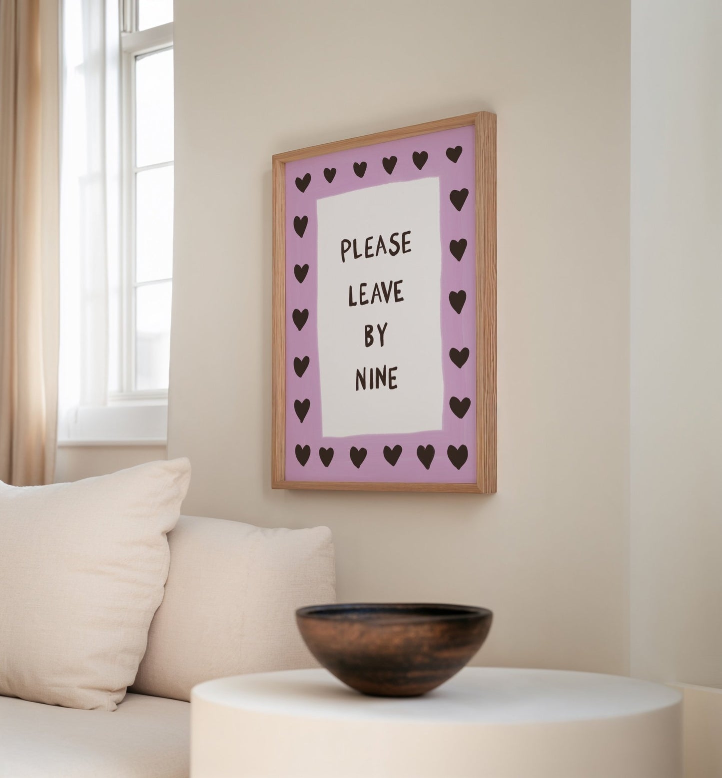 Please Leave By 9 Print