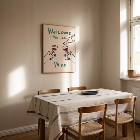 Welcome We Have Wine Print