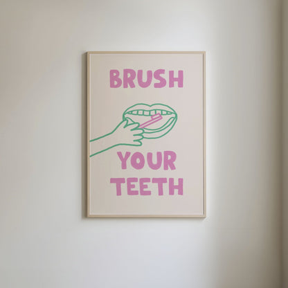Brush Your Teeth Print