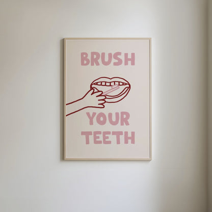 Brush Your Teeth Print