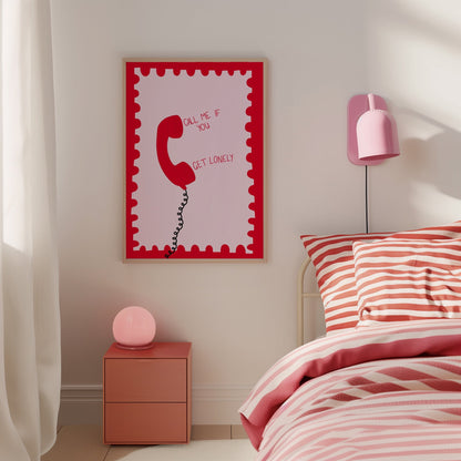 Call Me If You Get Lonely Print