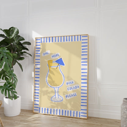 One More Pina Colada Please Print