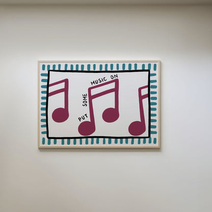 Put Some Music On Print
