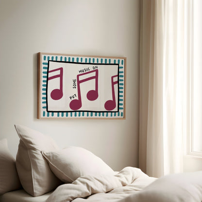 Put Some Music On Print