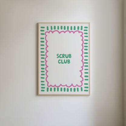 Scrub Club Print
