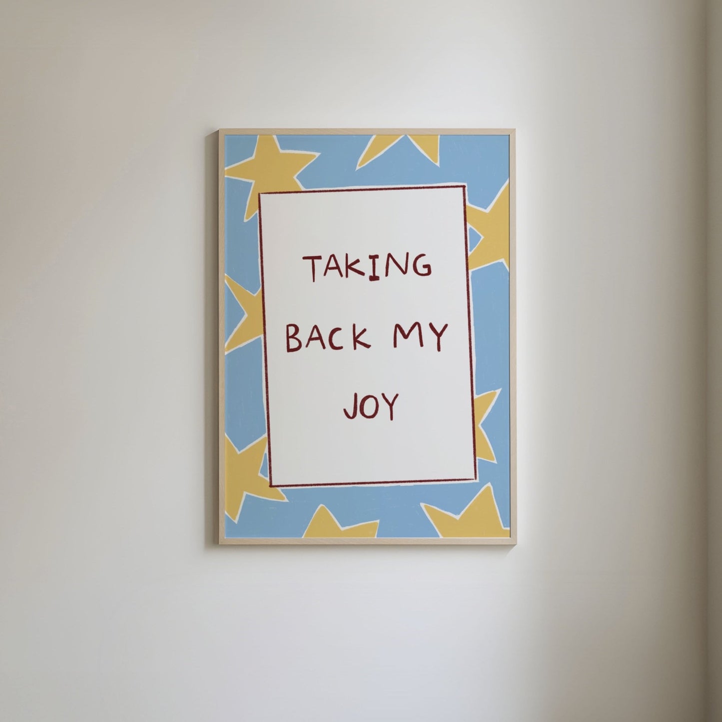 Taking Back My Joy Print