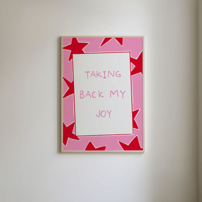 Taking Back My Joy Print