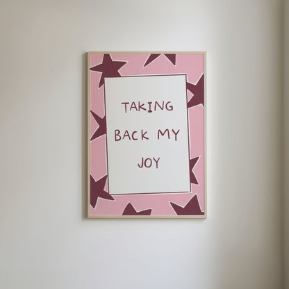 Taking Back My Joy Print