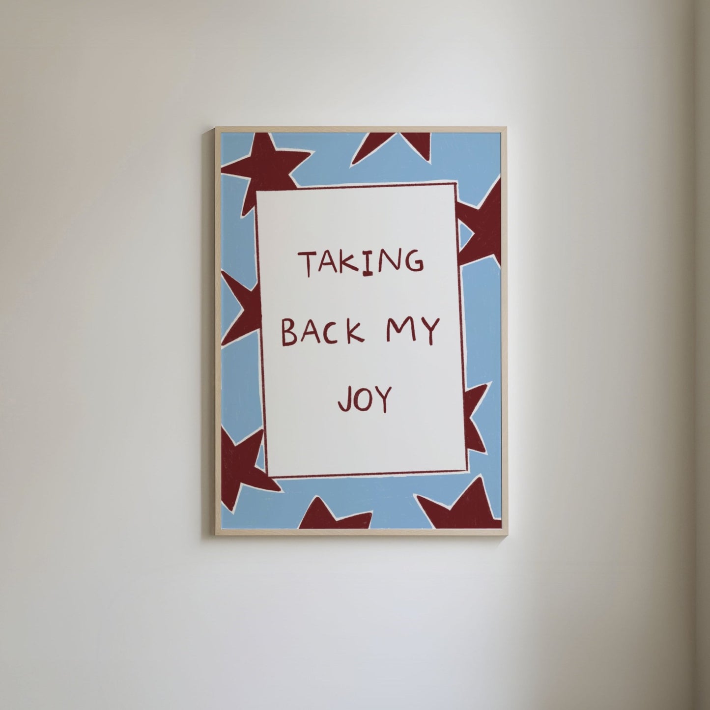 Taking Back My Joy Print